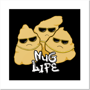 Nug Life Posters and Art